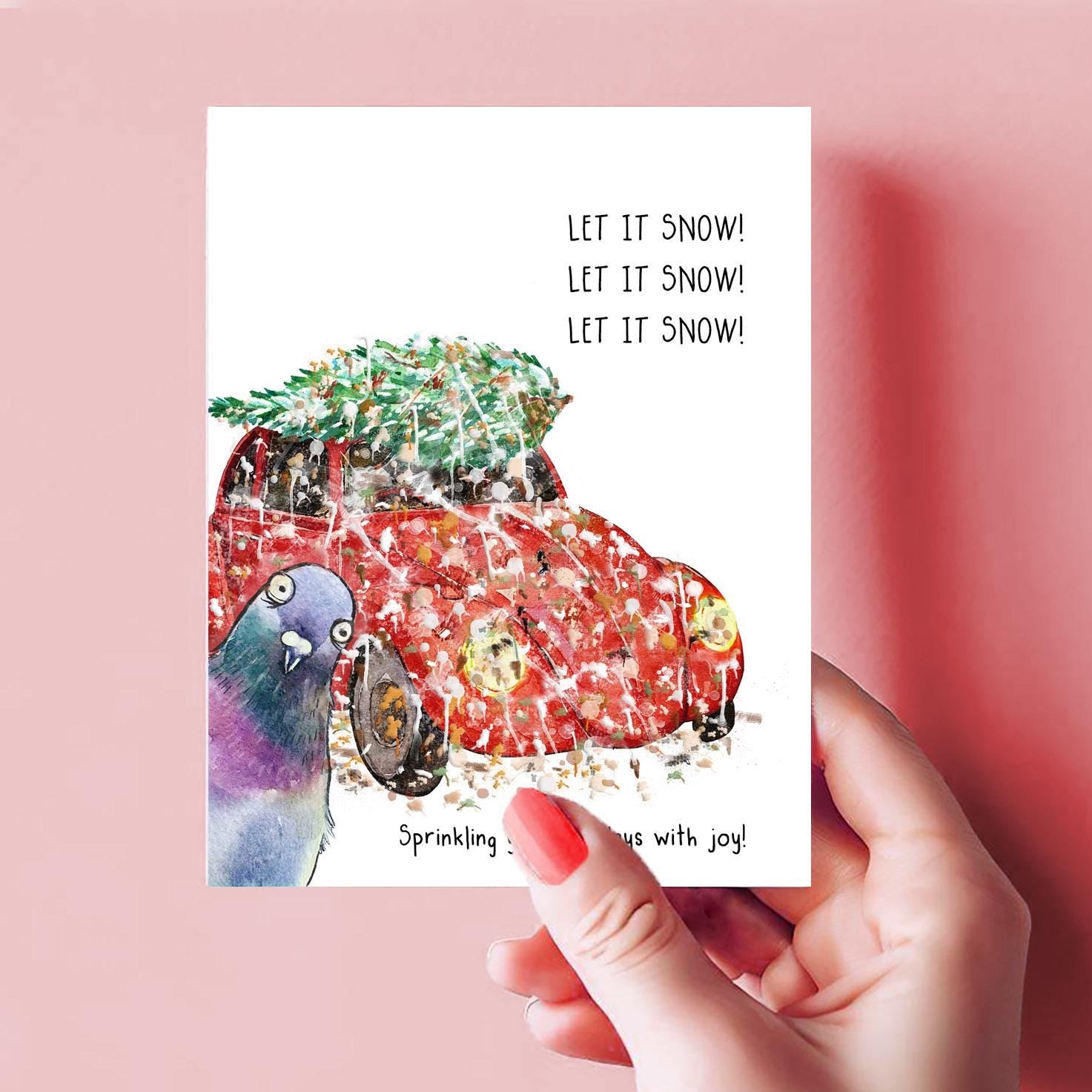 Pigeon Funny Christmas Cards - Let It Snow Bird Poop Christmas Tree Car - Funny White Christmas Snarky Card For Bird Lovers