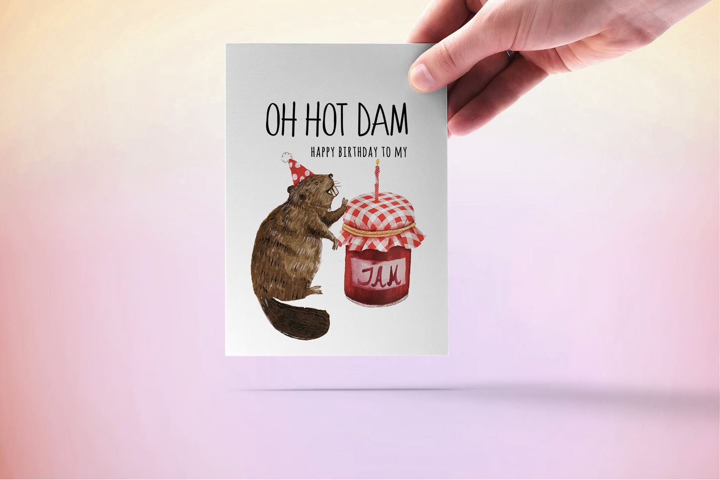Boyfriend Birthday Cards - Beaver Hot Damn You Are My Jam